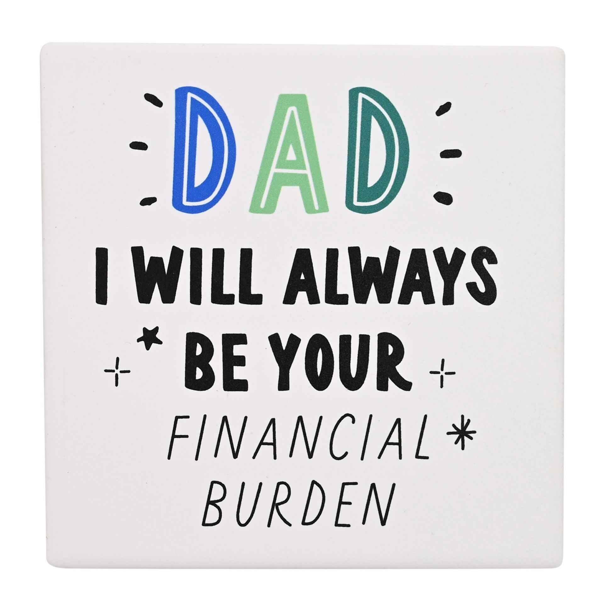 Hullabaloo Square Coaster - Dad Burden