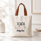 Teach Love Inspire Tote Bag