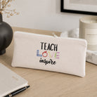 Teach Love Inspire Pencil Case