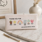 Thank You For Pencil Case